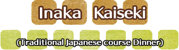 Inaka Kaiseki